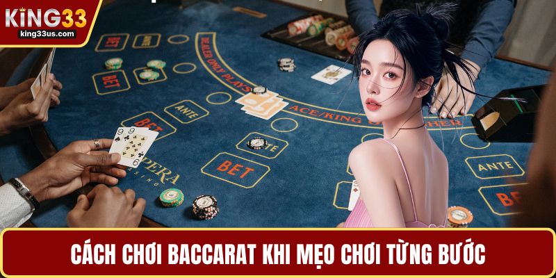 Cách Chơi Baccarat Chuẩn Cao Thủ Dành Cho Người Mới - uvix.bet