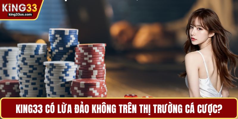 KING33 Có Lừa Đảo Không - Đánh Giá Chi Tiết Nền Tảng - uvix.bet