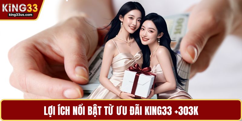 King33 Nạp Lần Đầu +303k - Cơ Hội Vàng Tăng Vốn Chơi Ngay - uvix.bet