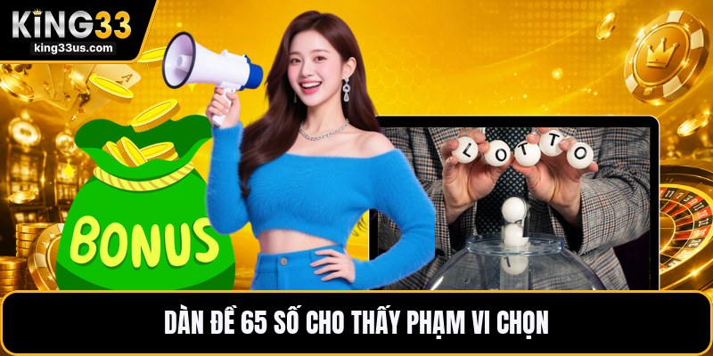 Dàn Đề 65 Số - Hướng Dẫn Cách Ghi Số Dễ Hiểu Từng Bước - uvix.bet