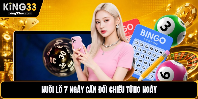 Nuôi Lô 7 Ngày - Cách Theo Dõi Dãy Số Trong Bảy Ngày - uvix.bet